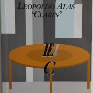 El caballero de la mesa redonda y otros relatos, de Leopoldo Alas "Clarín"