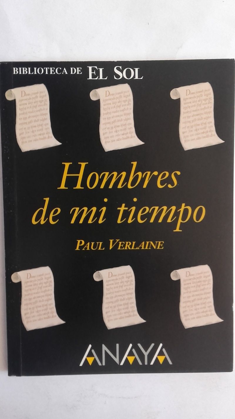 Hombres de mi tiempo, de Paul Verlaine