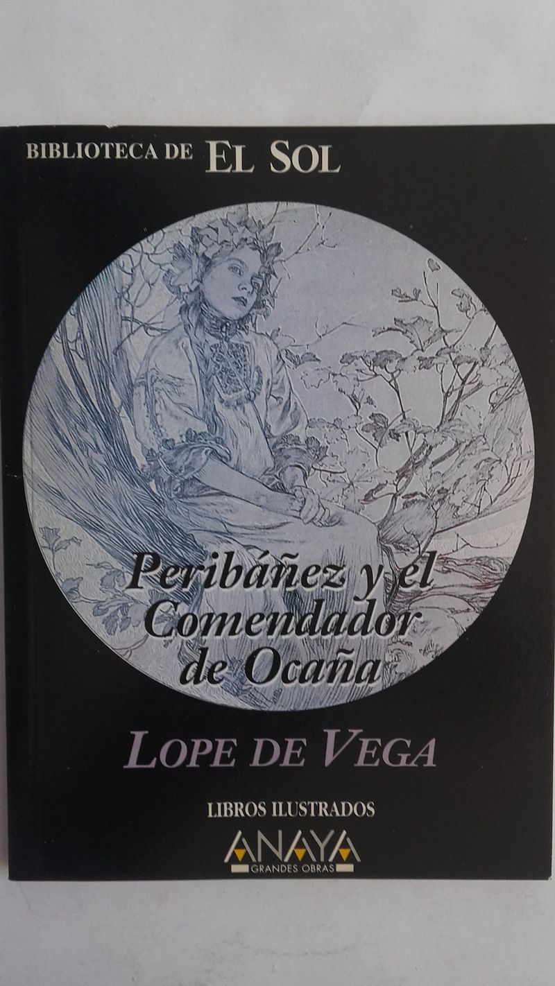 Peribáñez y el comendador de Ocaña, de Lope de Vega