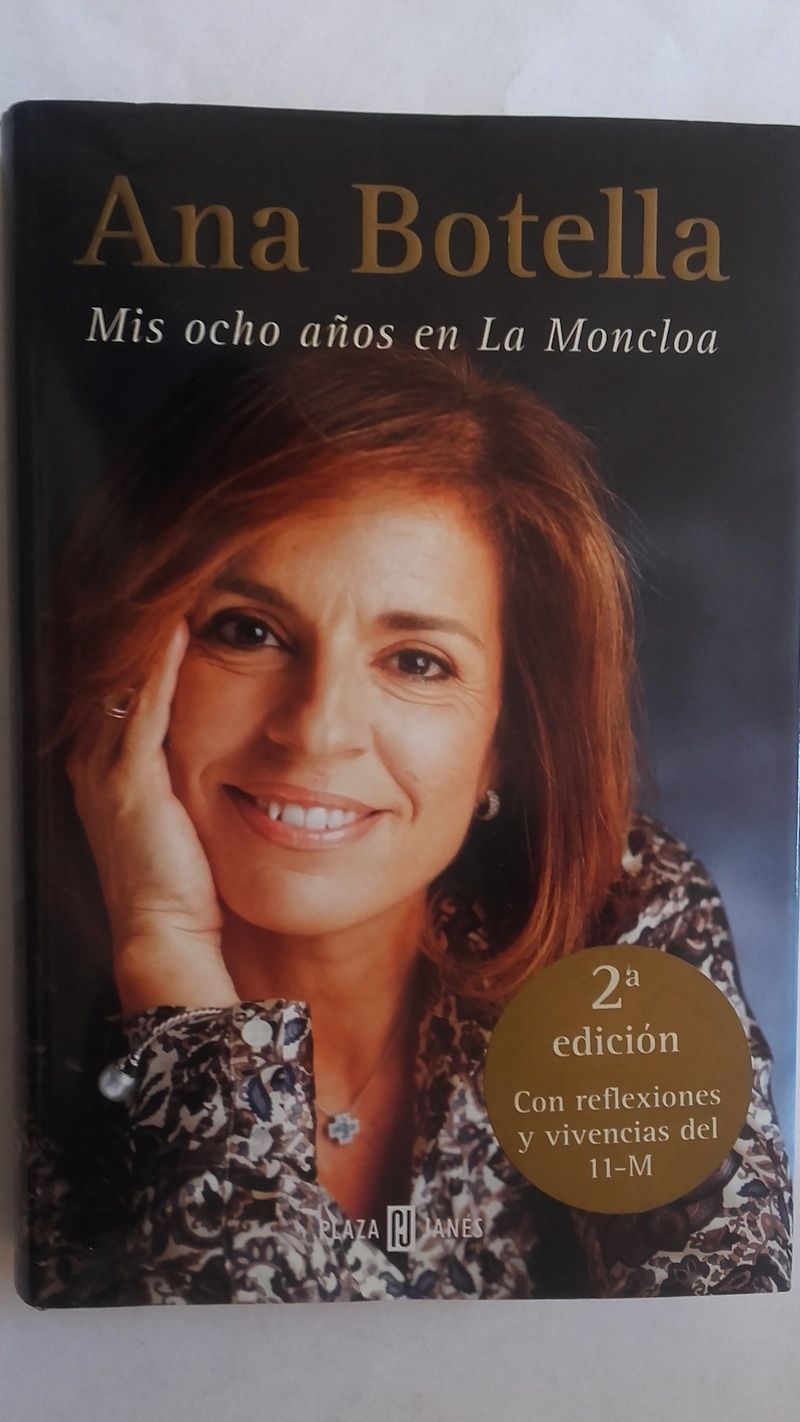 Mis ocho años en La Moncloa, de Ana Botella