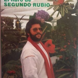 El libro de Segundo Rubio, de Segundo Rubio Santa Teresa