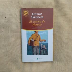 El cartero de Neruda, de Antonio Skármeta