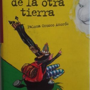 Historias de la otra tierra, de Paloma Orozco Amorós