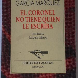 El coronel no tiene quien le escriba, de Gabriel García Márquez