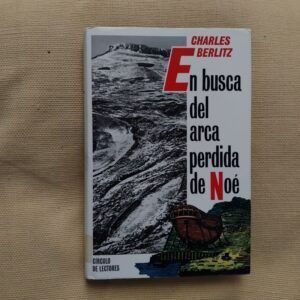 En busca del arca perdida de Noé, de Charles Berlitz