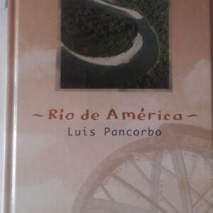 Río de América, de Luis Pancorbo