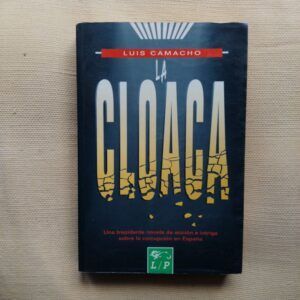 La cloaca, de Luis Camacho