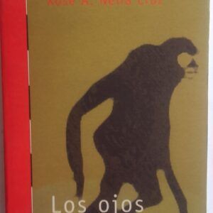 Los ojos sin párpados, de Xosé A. Neira Cruz