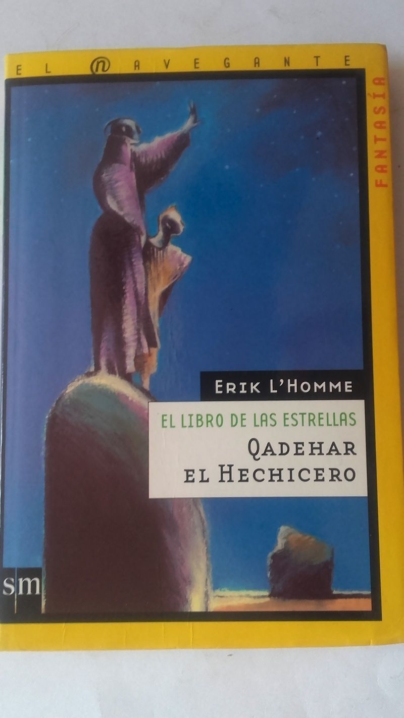 El Libro de las Estrellas. Qadehar el Hechicero, de Erik L'Homme