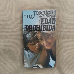 Edad prohibida, de Torcuato Luca de Tena