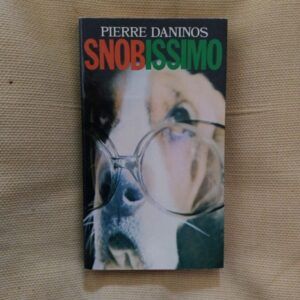 Snobissimo o El deseo de parecer, de Pierre Daninos
