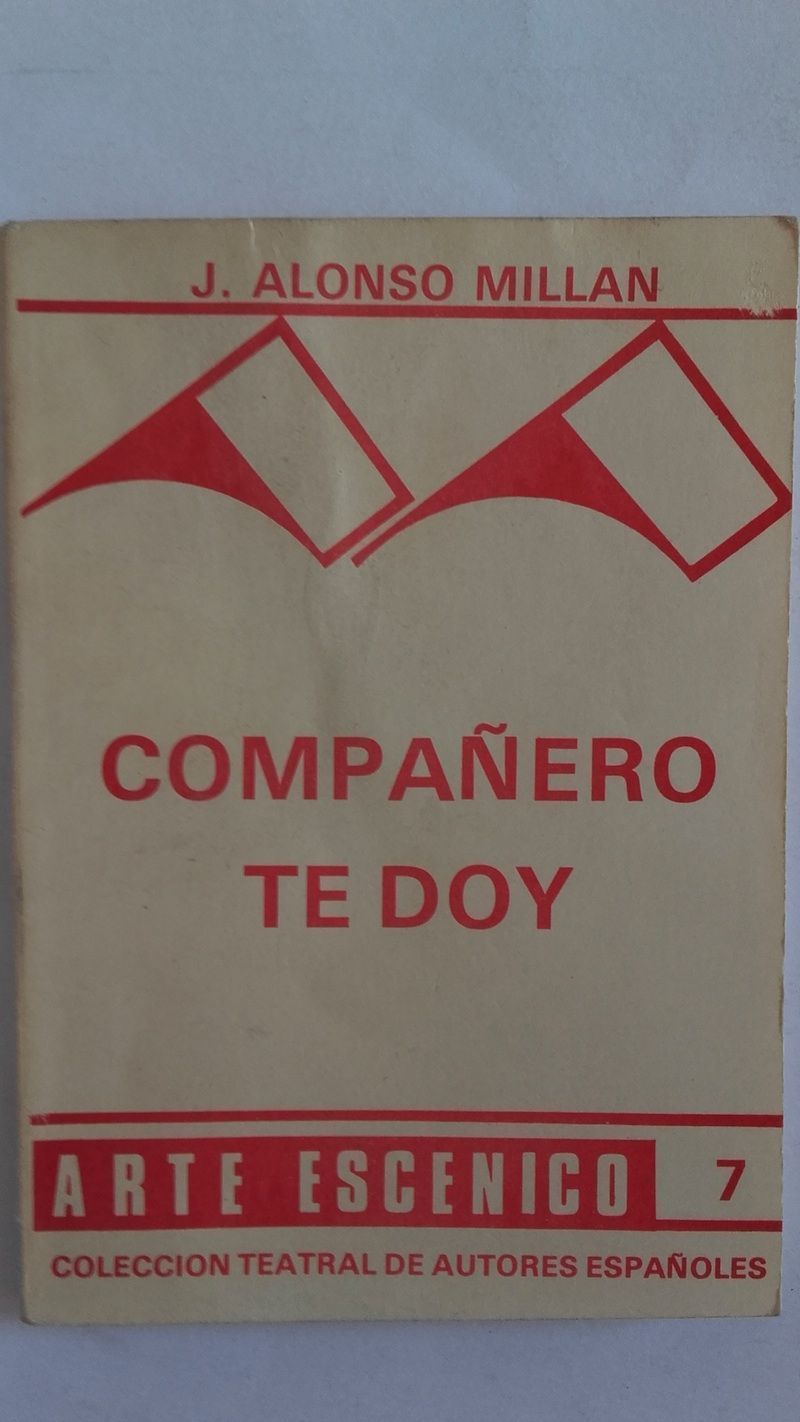 Compañero te doy, de Juan José Alonso Millán