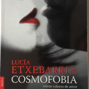 Cosmofobia, de Lucía Etxebarria