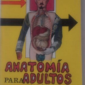 Anatomía para adultos, de Gonzalo Vivas
