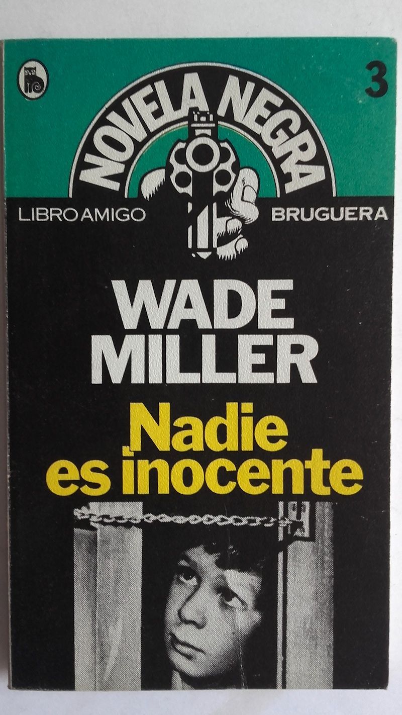 Nadie es inocente, de Wade Miller