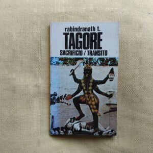 Sacrificio / Tránsito, de Rabindranath T. Tagore