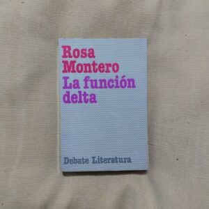 La función delta, de Rosa Montero
