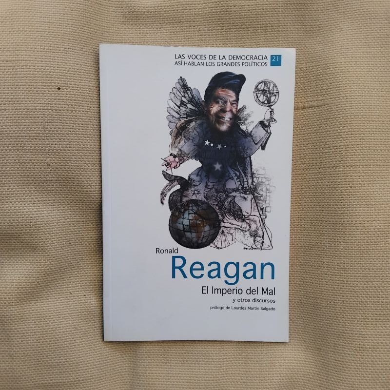 El Imperio del Mal y otros discursos, de Ronald Reagan
