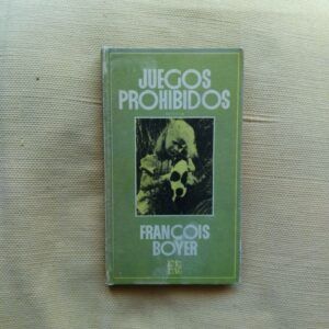 Juegos prohibidos, de François Boyer
