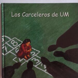Los carceleros de UM, de Fernando Loygorri