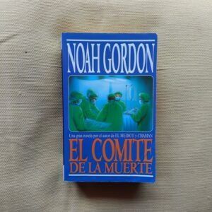 El comité de la muerte, de Noah Gordon