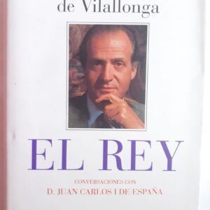 El rey, de José Luis de Vilallonga