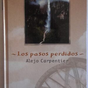 Los pasos perdidos, de Alejo Carpentier