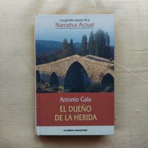 El dueño de la herida, de Antonio Gala