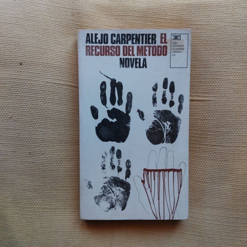 El recurso del método, de Alejo Carpentier