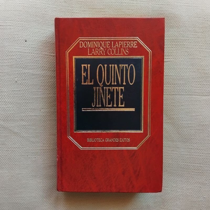 El quinto jinete, de Dominique Lapierre y Larry Collins
