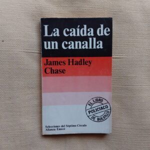 La caída de un canalla, de James Hadley Chase
