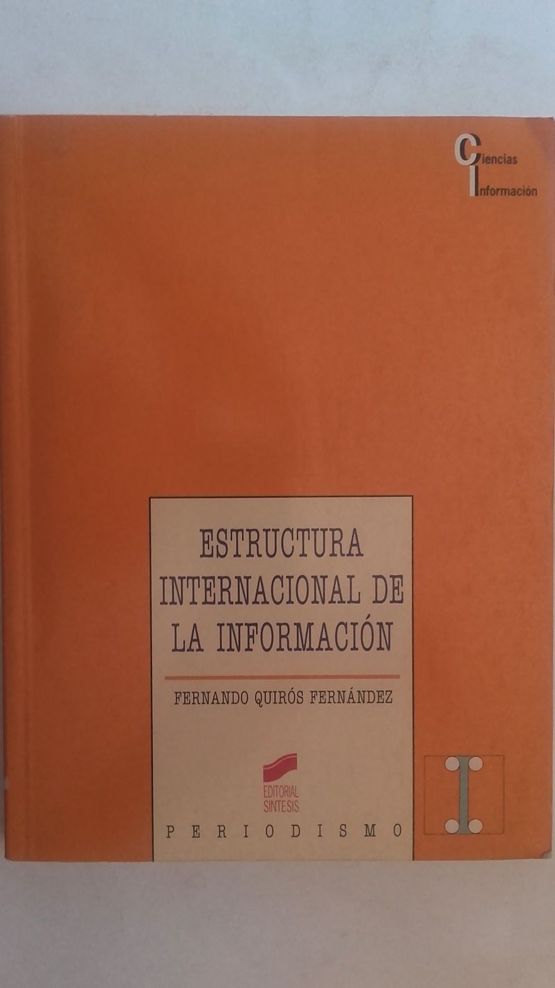 Estructura internacional de la información, de Fernando Quirós Fernández