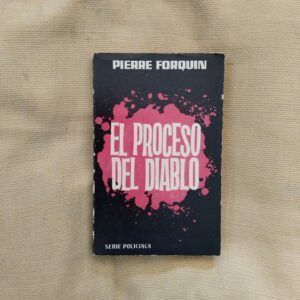 El proceso del diablo, de Pierre Forquin