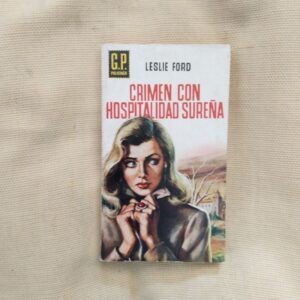 Crimen con hospitalidad sureña, de Leslie Ford