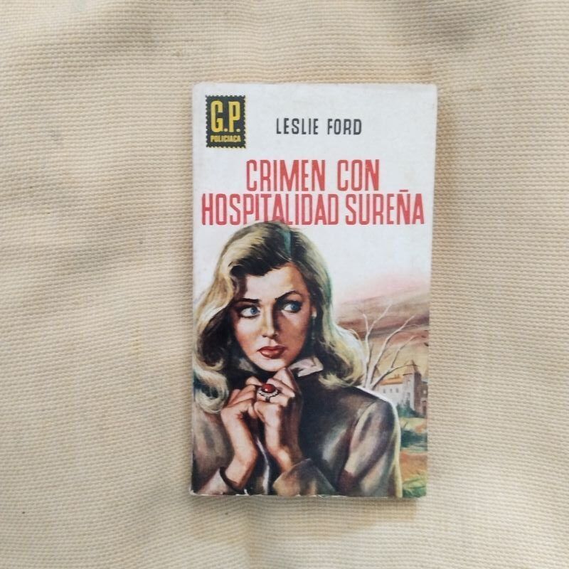 Crimen con hospitalidad sureña, de Leslie Ford