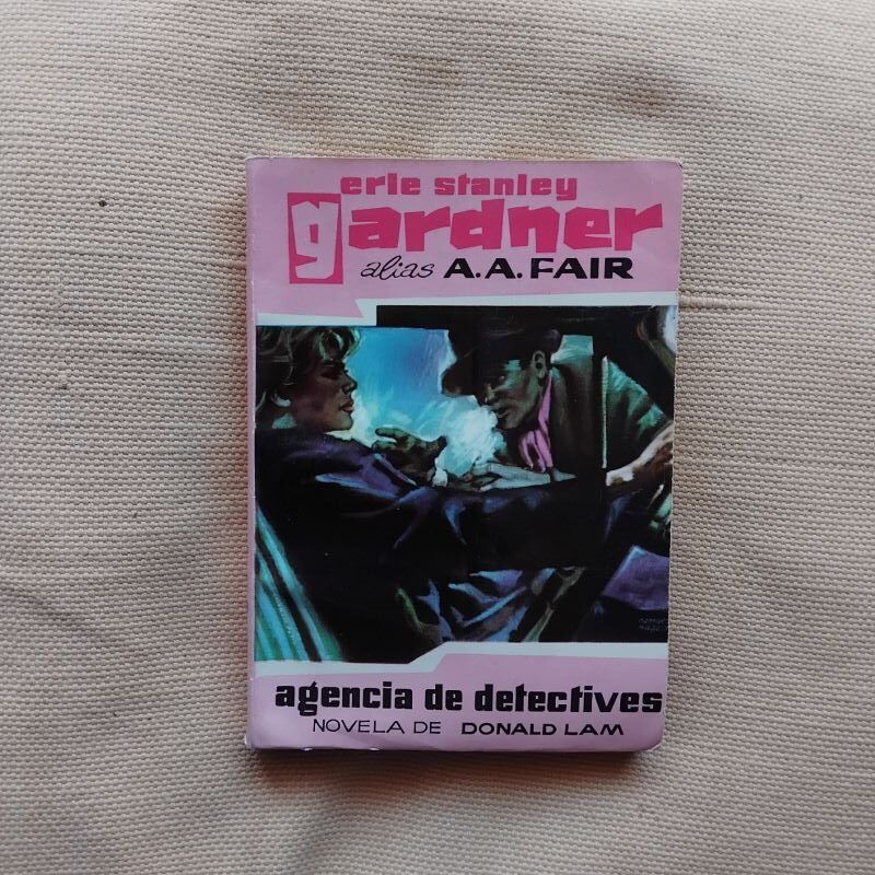 Agencia de detectives. Novela de Donald Lam, de A.A. Fair (Erle Stanley Gardner)