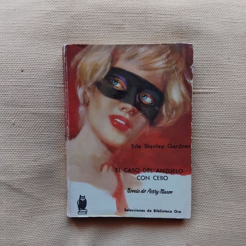 El caso del anzuelo con cebo. Novela de Perry Mason, de Erle Stanley Gardner