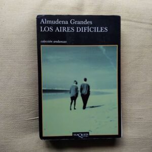 Los aires difíciles de Almudena Grandes