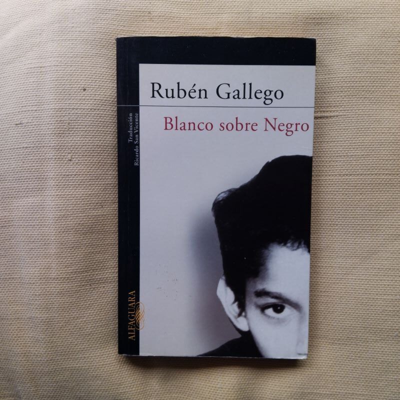 Blanco sobre negro, de Rubén Gallego