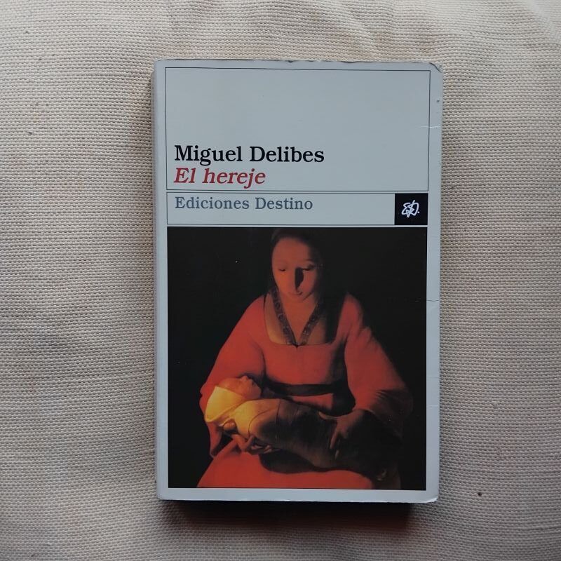 El hereje, de Miguel Delibes
