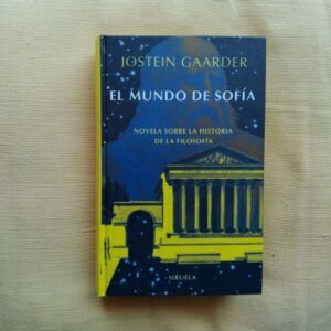 El mundo de Sofía. Novela sobre la historia de la filosofía, de Jostein Gaarder