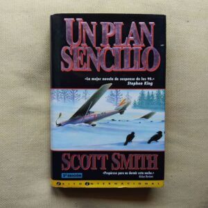 Un plan sencillo, de Scott Smith