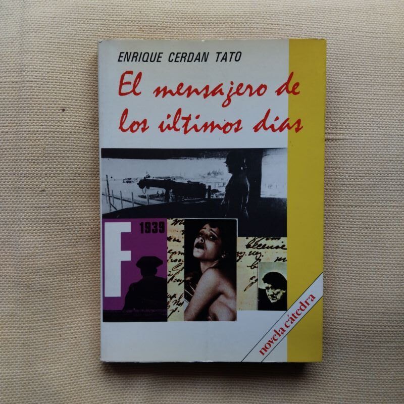 El mensajero de los últimos días, de Enrique Cerdán Tato