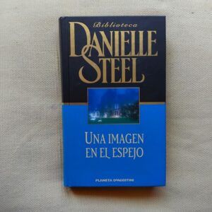 Una imagen en el espejo, de Danielle Steel