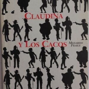 Claudina y los cacos, de Medardo Fraile