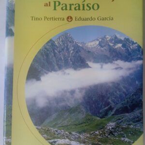 Asturias: un viaje al paraíso, de Tino Pertierra y Eduardo García