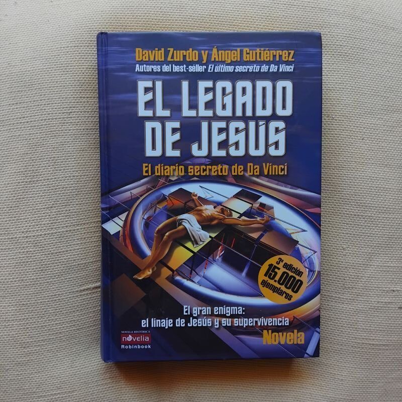 El legado de Jesús. El diario secreto de Da Vinci, de David Zurdo y Ángel Gutiérrez