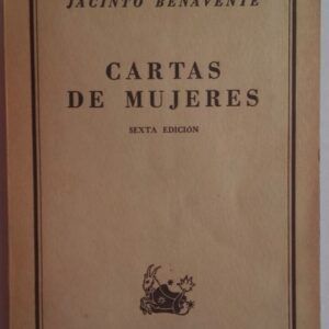 Cartas de mujeres, de Jacinto Benavente