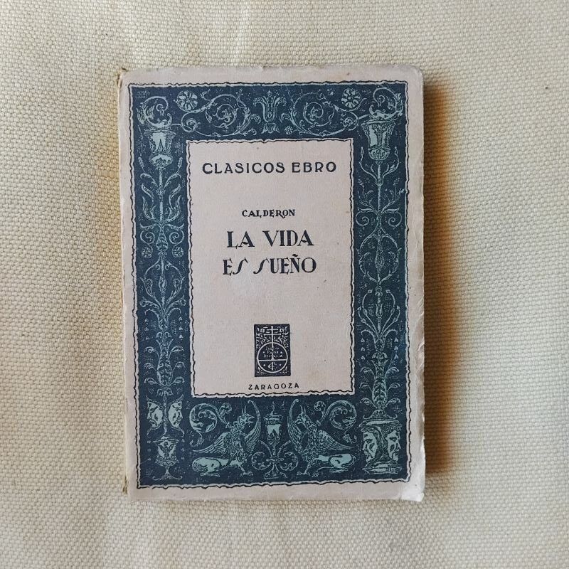 La vida es sueño, de Pedro Calderón de la Barca