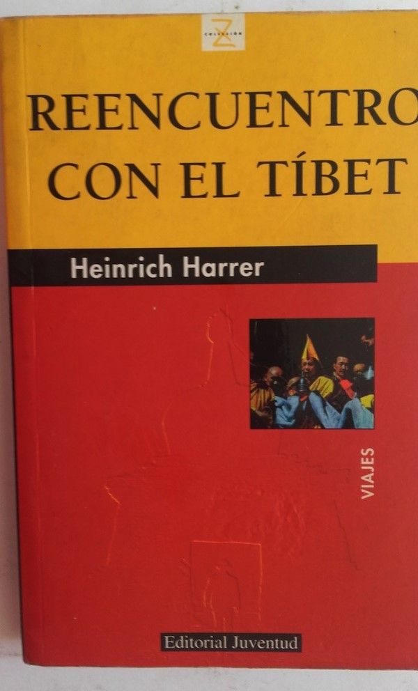 Reencuentro con el Tíbet, de Heinrich Harrer